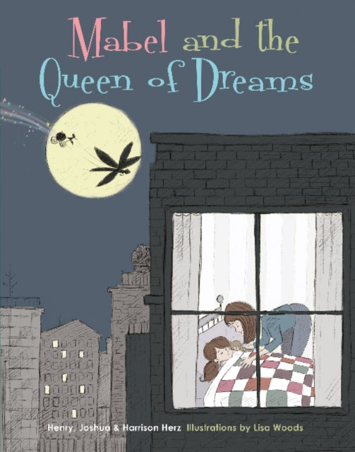 Book cover of: Mabel and the Queen of Dreams. By: Henry Herz