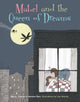 Book cover of: Mabel and the Queen of Dreams. By: Henry Herz