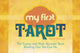 Book cover of: My First Tarot. By: Eleanor Hammond