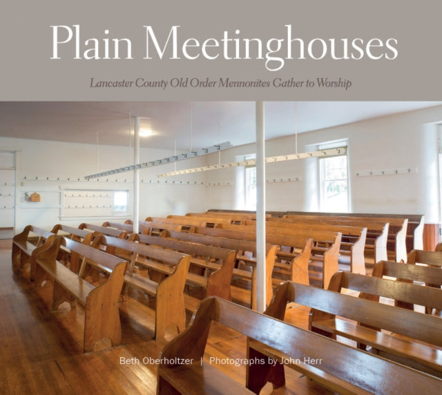 Book cover of: Plain Meetinghouses. By: Beth Oberholtzer