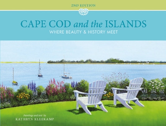 Book cover of: Cape Cod and the Islands. By: Kathryn Kleekamp