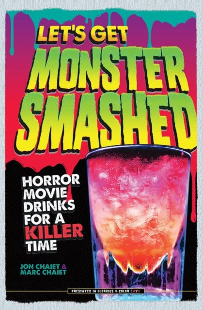 Book cover of: Let's Get Monster Smashed. By: Jon Chaiet