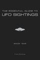 Book cover of: Essential Guide to UFO Sightings Since 1945. By: Frank Schwede