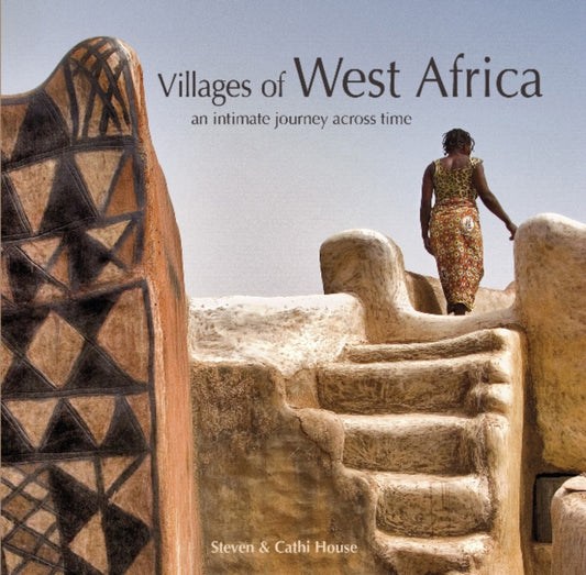Book cover of: Villages of West Africa. By: Steven House