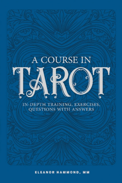Book cover of: Course in Tarot. By: Eleanor Hammond
