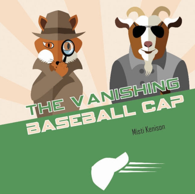 Book cover of: Vanishing Baseball Cap. By: Misti Kenison