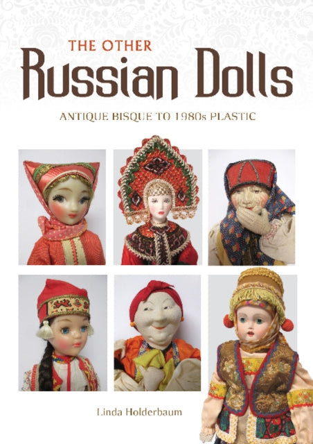 Book cover of: Other Russian Dolls. By: Linda Holderbaum