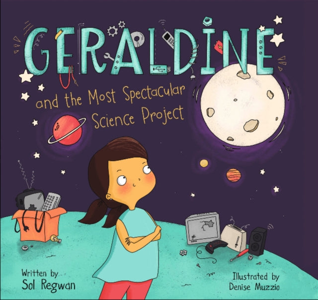 Book cover of: Geraldine and the Most Spectacular Science Project. By: Sol Regwan