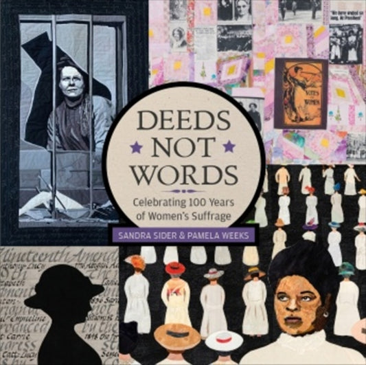 Book cover of: Deeds Not Words. By: Sandra Sider