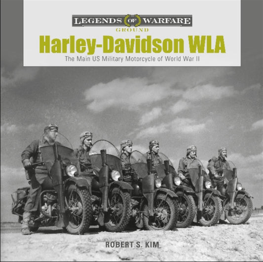Book cover of: Harley-Davidson WLA. By: Robert S. Kim