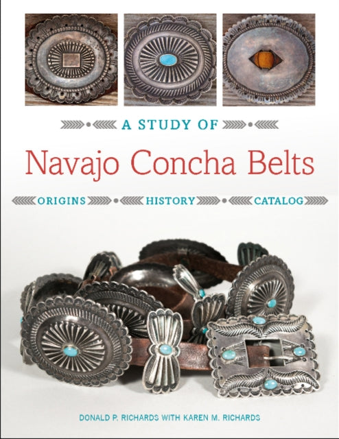 Book cover of: Study of Navajo Concha Belts. By: Donald Richards