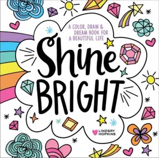 Book cover of: Shine Bright. By: Lindsay Hopkins