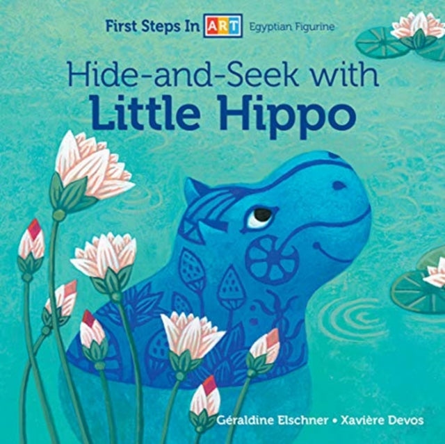 Book cover of: Hide-and-Seek with Little Hippo. By: Géraldine Elschner
