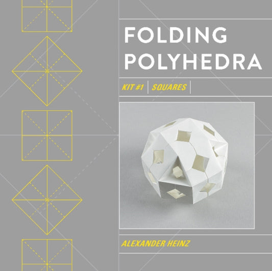 Book cover of: Folding Polyhedra Kit 1. By: Alexander Heinz