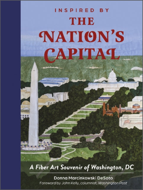 Book cover of: Inspired by the Nation's Capital. By: Donna Marcinkowski DeSoto