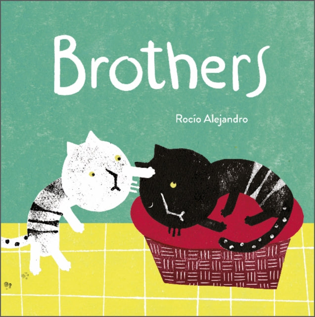 Book cover of: Brothers. By: Rocío Alejandro