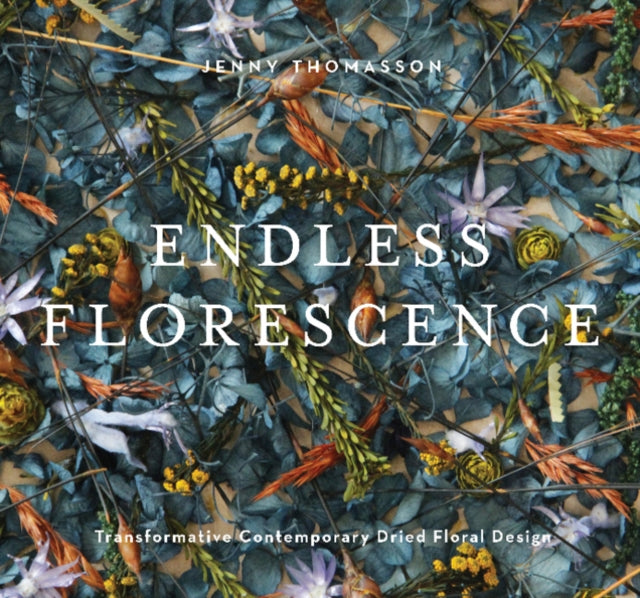 Book cover of: Endless Florescence. By: Jenny Thomasson