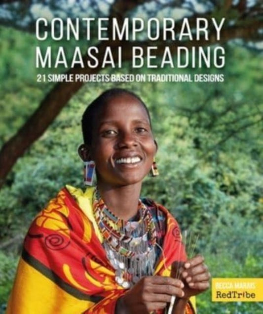 Book cover of: Contemporary Maasai Beading. By: Becca Marais