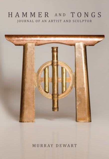 Book cover of: Hammer and Tongs. By: Murray Dewart