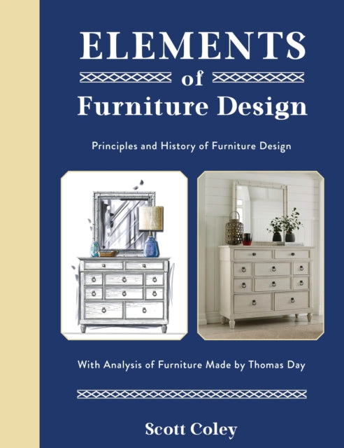 Book cover of: Elements of Furniture Design. By: Scott Coley