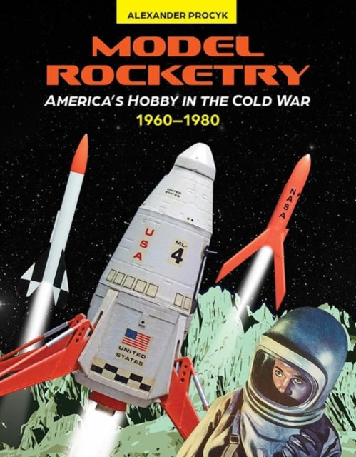 Book cover of: Model Rocketry. By: Alexander Procyk