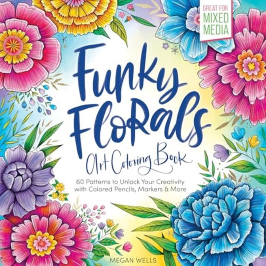 Book cover of: Funky Florals Art Coloring Book