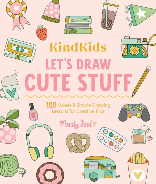 Book cover of: KindKids Let's Draw Cute Stuff