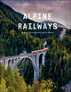 Book cover of: Alpine Railways