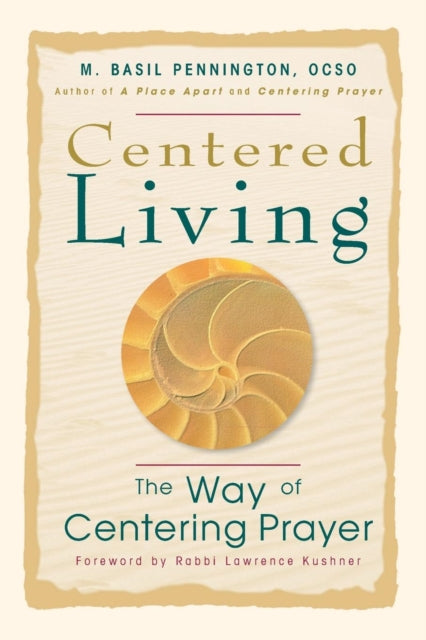 Book cover of: Centered Living. By: M. Basil Pennington