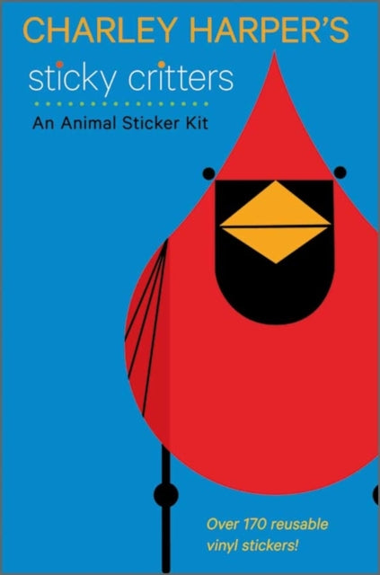 Book cover of: Charley Harper's Sticky Critters an Animal Sticker Kit. By: Charley Harper