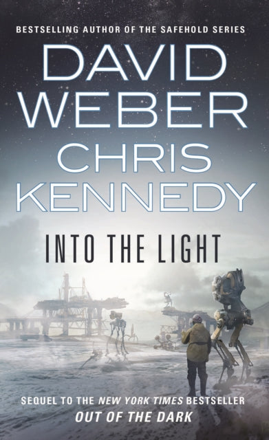 Book cover of: Into the Light. By: David Weber