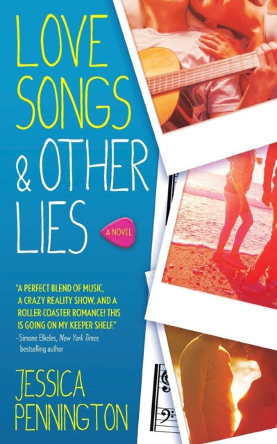 Book cover of: Love Songs & Other Lies. By: Jessica Pennington