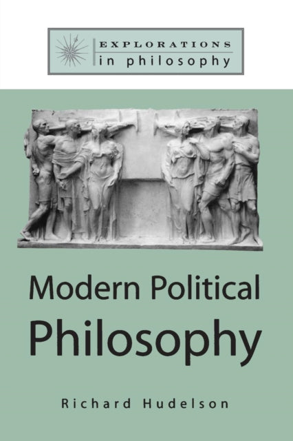 Book cover of: Modern Political Philosophy. By: Richard Hudelson