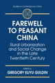 Book cover of: Farewell to Peasant China. By: Gregory Eliyu Guldin