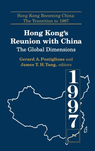 Book cover of: Hong Kong's Reunion with China: The Global Dimensions