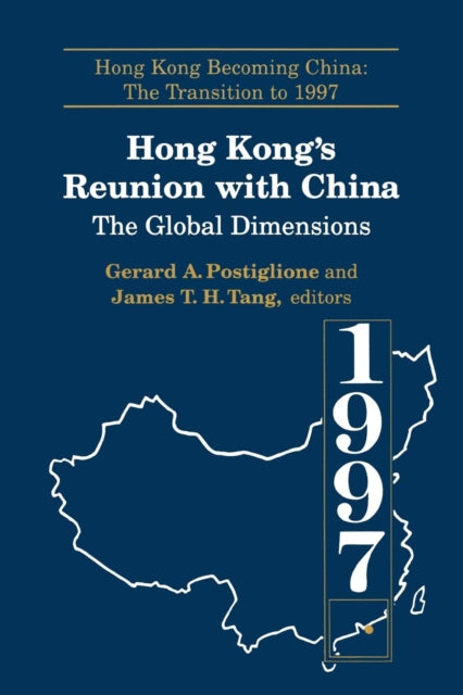 Book cover of: Hong Kong's Reunion with China: The Global Dimensions