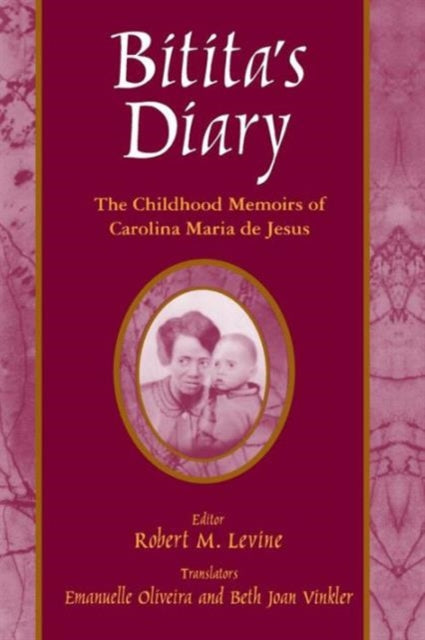 Book cover of: Bitita's Diary: The Autobiography of Carolina Maria de Jesus. By: Carolina Maria de Jesus