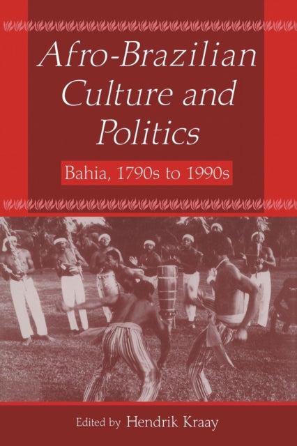 Book cover of: Afro-Brazilian Culture and Politics. By: Hendrik Kraay