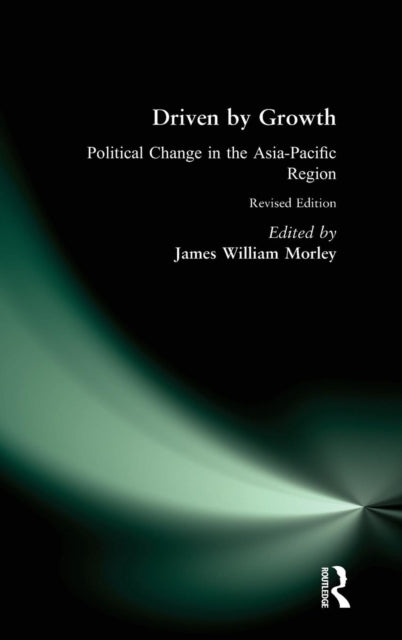 Book cover of: Driven by Growth. By: James W. Morley