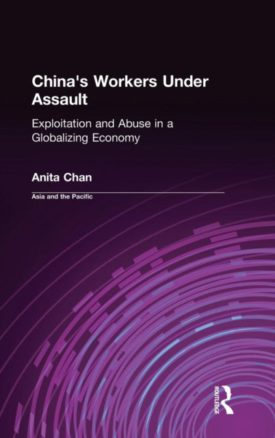 Book cover of: China's Workers Under Assault. By: Anita Chan