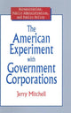 Book cover of: American Experiment with Government Corporations