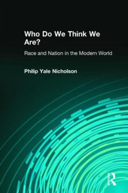 Book cover of: Who Do We Think We Are?. By: Philip Yale Nicholson
