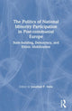 Book cover of: Politics of National Minority Participation in Post-communist Societies: State-building, Democracy and Ethnic Mobilization. By: N. Y.) Eastwest Institute (New York