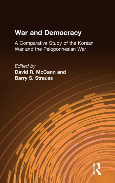 Book cover of: War and Democracy: A Comparative Study of the Korean War and the Peloponnesian War
