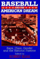 Book cover of: Baseball and the American Dream. By: Robert Elias