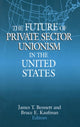 Book cover of: Future of Private Sector Unionism in the United States