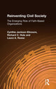 Book cover of: Reinventing Civil Society: The Emerging Role of Faith-Based Organizations. By: Cynthia Jackson-Elmoore
