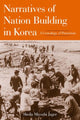 Book cover of: Narratives of Nation-Building in Korea. By: Sheila Miyoshi Jager