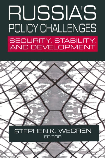 Book cover of: Russia's Policy Challenges. By: Stephen K. Wegren