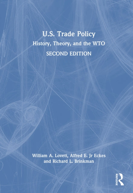 Book cover of: U.S. Trade Policy. By: William A. Lovett